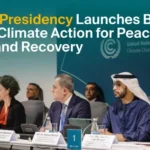 COP29 Presidency Launches Baku Call on Climate Action for Peace, Relief, and Recovery